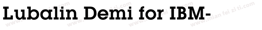 Lubalin Demi for IBM字体转换